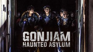 ภาพยนตร์ Gonjiam Haunted Asylum (2018) กอนเจียม สถานผีดุ