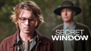 ภาพยนตร์ Secret Window (2004) หน้าต่างหลอน อำมหิต
